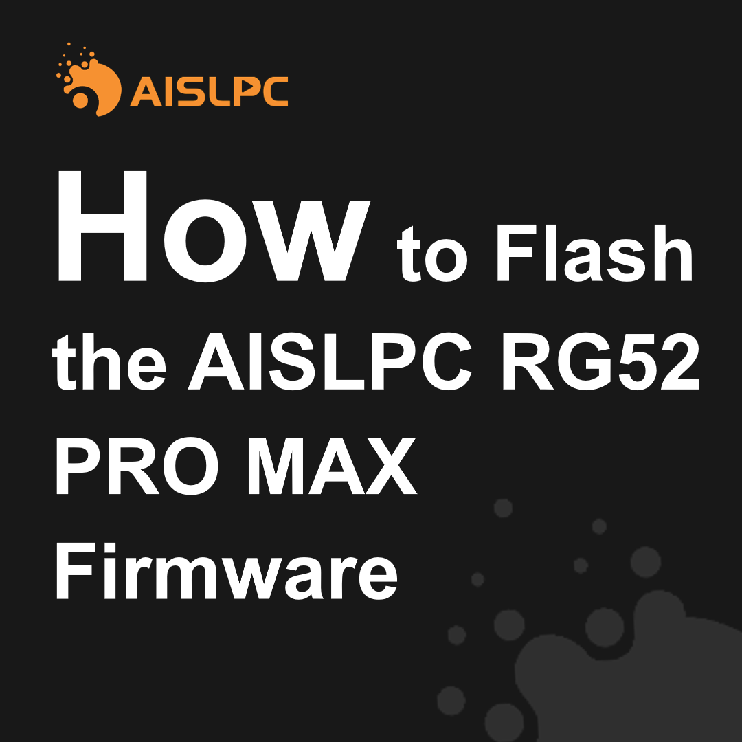 AISLPC blog cover image titled How to Flash the AISLPC RG52 PRO MAX Firmware, featuring the AISLPC logo on a dark background.