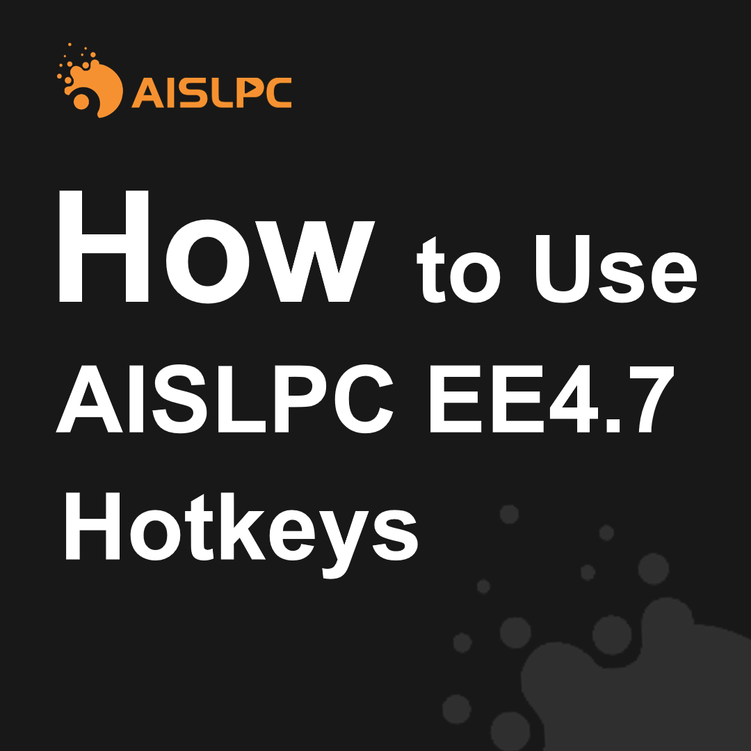 AISLPC blog cover image titled How to Use AISLPC EE4.7 Hotkeys, featuring the AISLPC logo on a dark background.